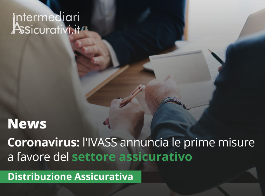 Coronavirus: l'IVASS annuncia le prime misure a favore del settore assicurativo